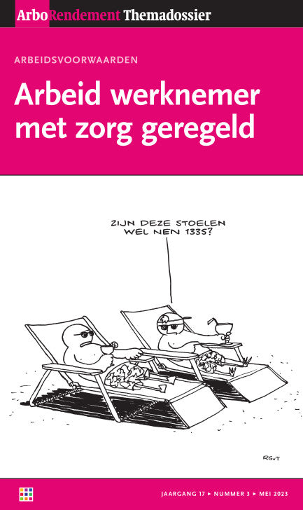 Dossier Arbo: Arbeidsvoorwaarden