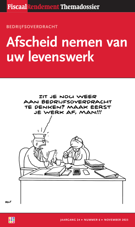 Dossier Fiscaal: Bedrijfsoverdracht