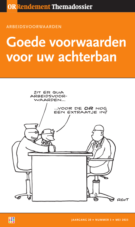 Dossier OR: Arbeidsvoorwaarden