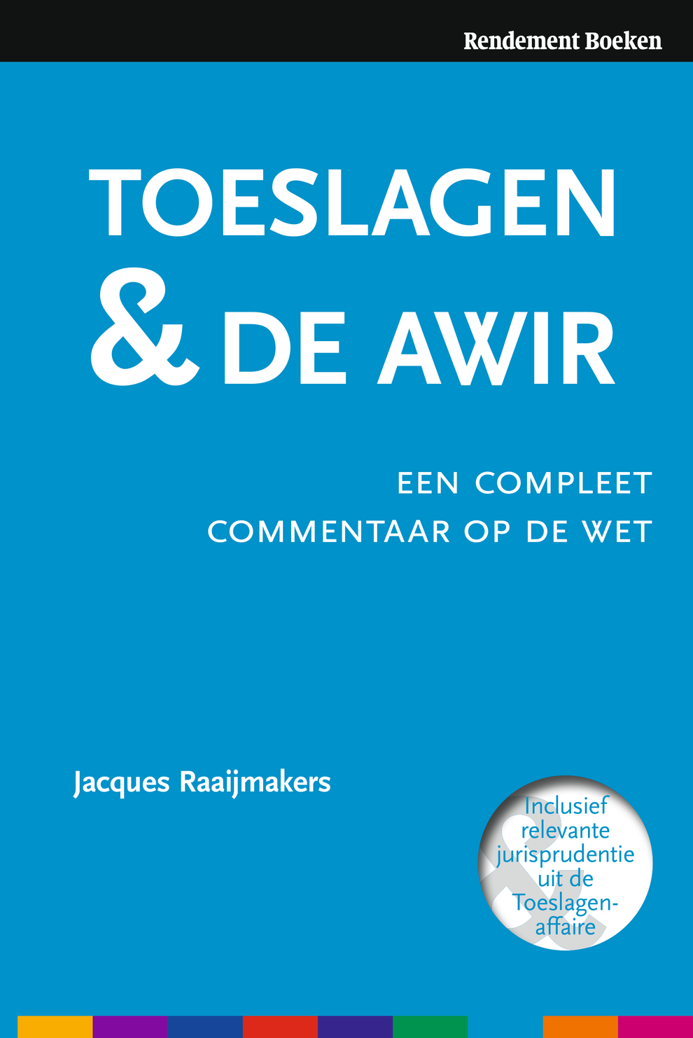 Boek: Toeslagen & de AWIR – Webshop Rendement Uitgeverij