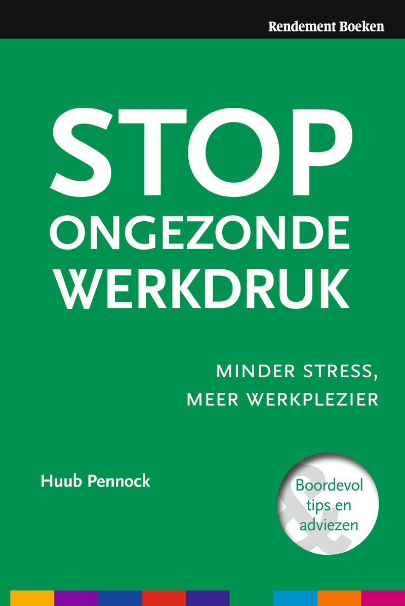 Inkijkexemplaar Boek: Stop ongezonde werkdruk